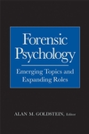 Forensic Psychology: Emerging Topics and Expanding Roles (0471714070) cover image