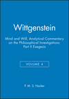 Wittgenstein: Mind and Will: Volume 4 of an Analytical Commentary on the Philosophical Investigations, Part II: Exegesis 428-693 (0631219870) cover image
