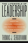 The Lifeworld of Leadership: Creating Culture, Community, and Personal Meaning in Our Schools (0787972770) cover image