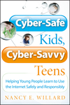 Cyber-Safe Kids, Cyber-Savvy Teens: Helping Young People Learn To Use the Internet Safely and Responsibly (0787994170) cover image