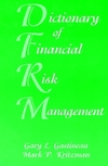 Dictionary of Financial Risk Management, 3rd Edition (1883249570) cover image