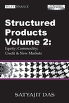 Structured Products Volume 2: Equity; Commodity; Credit and New Markets (The Das Swaps and Financial Derivatives Library), 3rd Edition Revised (0470821671) cover image