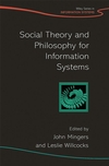 Social Theory and Philosophy for Information Systems (0470851171) cover image