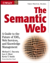 The Semantic Web: A Guide to the Future of XML, Web Services, and Knowledge Management (0471432571) cover image