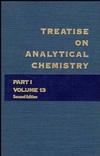 Treatise on Analytical Chemistry, Part 1 Volume 13, 2nd Edition (0471806471) cover image