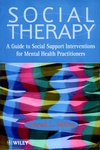 Social Therapy: A Guide to Social Support Interventions for Mental Health Practitioners (0471987271) cover image