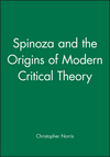 Spinoza and the Origins of Modern Critical Theory (0631175571) cover image