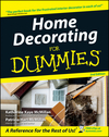 Home Decorating For Dummies, 2nd Edition (1118068971) cover image Home Decorating For Dummies, 2nd Edition (1118068971) cover image