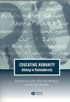 Educating Humanity: Bildung in Postmodernity (1405106271) cover image