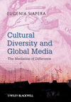 Cultural Diversity and Global Media: The Mediation of Difference (1405180471) cover image