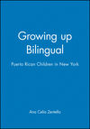 Growing up Bilingual: Puerto Rican Children in New York (1557864071) cover image