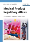 Medical Product Regulatory Affairs: Pharmaceuticals, Diagnostics, Medical Devices (3527318771) cover image