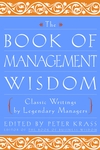 The Book of Management Wisdom: Classic Writings by Legendary Managers (0471354872) cover image