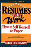 Resumes That Work: How to Sell Yourself on Paper, 2nd Edition (0471577472) cover image