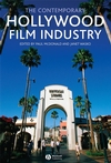 The Contemporary Hollywood Film Industry (1405133872) cover image