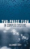 Two-Phase Flow in Complex Systems (0471329673) cover image