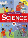 Janice VanCleave's Science Through the Ages (0471330973) cover image
