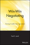 Win-Win Negotiating: Turning Conflict Into Agreement (0471858773) cover image