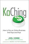 KaChing: How to Run an Online Business that Pays and Pays (0470597674) cover image