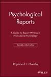 Psychological Reports: A Guide to Report Writing in Professional Psychology, 3rd Edition (0471168874) cover image