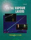 Metal Vapour Lasers: Physics, Engineering and Applications (0471973874) cover image