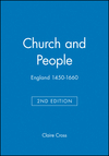 Church and People: England 1450-1660, 2nd Edition (0631214674) cover image