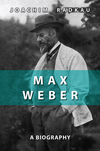 Max Weber: A Biography (0745641474) cover image