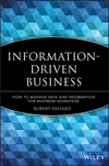 Information-Driven Business: How to Manage Data and Information for Maximum Advantage (0470625775) cover image