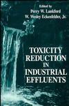 Toxicity Reduction in Industrial Effluents (0471283975) cover image