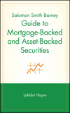 Salomon Smith Barney Guide to Mortgage-Backed and Asset-Backed Securities (0471385875) cover image