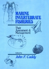 Marine Invertebrate Fisheries: Their Assessment and Management (0471832375) cover image
