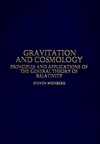 Gravitation and Cosmology: Principles and Applications of the General Theory of Relativity (0471925675) cover image