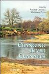 Changing River Channels (0471957275) cover image