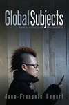 Global Subjects: A Political Critique of Globalization (0745636675) cover image