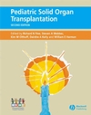 Pediatric Solid Organ Transplantation, 2nd Edition (1405124075) cover image