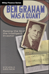Ben Graham Was a Quant: Raising the IQ of the Intelligent Investor (0470642076) cover image