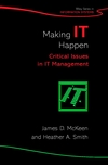 Making IT Happen: Critical Issues in IT Management  (0470850876) cover image