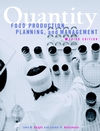 Quantity: Food Production, Planning, and Management, 3rd Edition (0471333476) cover image