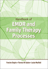 Handbook of EMDR and Family Therapy Processes (0471709476) cover image