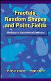 Fractals, Random Shapes and Point Fields: Methods of Geometrical Statistics (0471937576) cover image