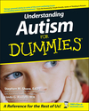Understanding Autism For Dummies (0764525476) cover image Understanding Autism For Dummies (0764525476) cover image
