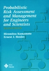 Probablistic Risk Assessment and Management for Engineers and Scientists, 2nd Edition (0780360176) cover image