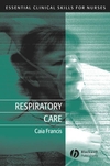 Respiratory Care: Essential Clinical Skills for Nurses (1405117176) cover image