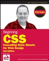 Beginning CSS: Cascading Style Sheets for Web Design, 2nd Edition (0470096977) cover image