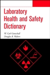 Laboratory Health and Safety Dictionary (0471283177) cover image