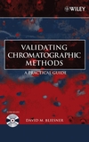 Validating Chromatographic Methods: A Practical Guide (0471741477) cover image