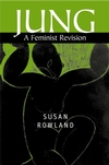 Jung: A Feminist Revision (0745625177) cover image