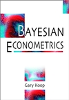 Bayesian Econometrics (0470845678) cover image