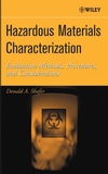 Hazardous Materials Characterization: Evaluation Methods, Procedures, and Considerations (0471462578) cover image