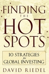 Finding the Hot Spots: 10 Strategies for Global Investing (0471773778) cover image